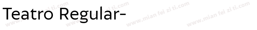 Teatro Regular字体转换
